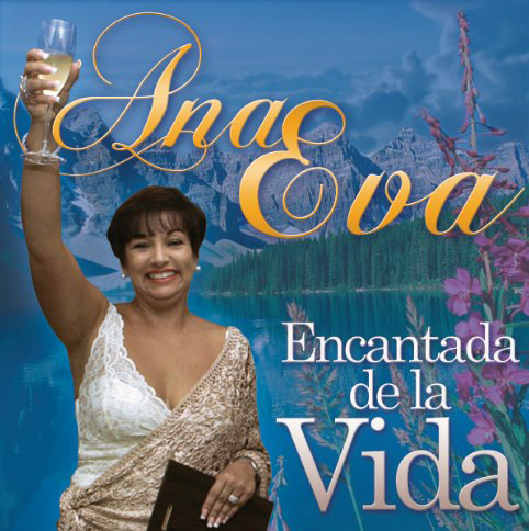 Ana Eva, Encantada de la vida.